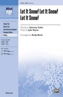 Let It Snow! Let It Snow! Let It Snow! 
