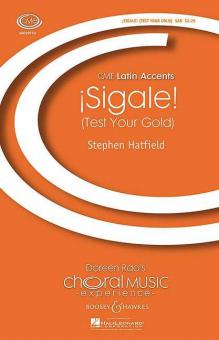 Sigale! (Test Your Gold) CME Latin Accents 