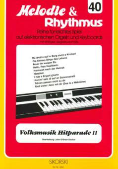 Melodie & Rhythmus, Vol. 40: Folk Music Hit Parade 2 