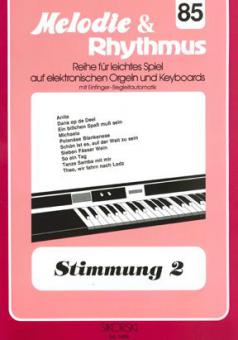 Melodie & Rhythmus, Vol. 85: Stimmung [Cheerful Mood]2 