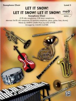 Let It Snow! Let It Snow! Let It Snow! 