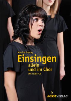 Einsingen allein und im Chor 