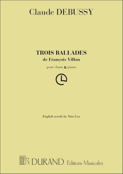 Trois Ballades de François Villon 