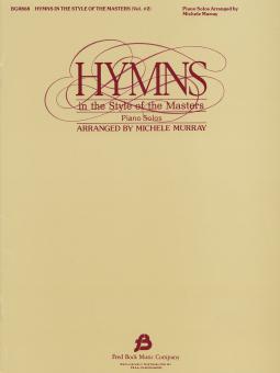 Hymns In The Style Of The Masters Vol.2 