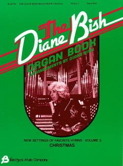 The Diane Bish Organ Book 3: Christmas 