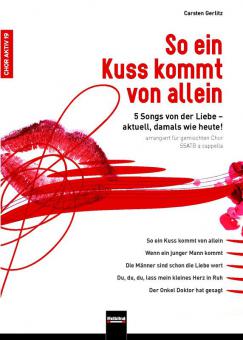 So ein Kuss kommt von allein 