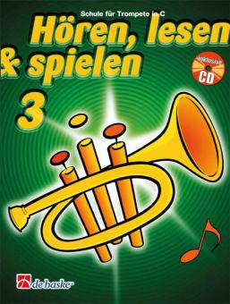 Hören, Lesen & Spielen 3 Trompete C 