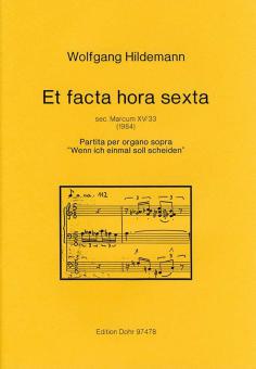 Et facta hora sexta 