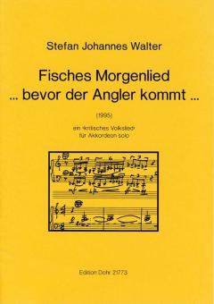 Fisches Morgenlied ... bevor der Angler kommt ... 