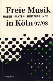 Freie Musik in Köln 97/98 