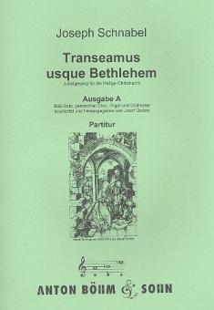 Transeamus Usque Bethlehem (Ausgabe A) 