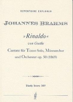 Rinaldo Kantate f. Tenor, Männerchor & Orchester op. 50 