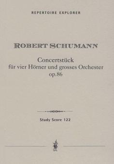 Konzertstück für 4 Hörner und Orchester op. 86 