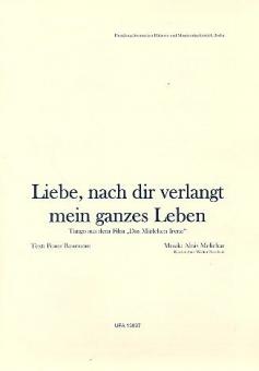 Liebe, nach Dir verlangt mein ganzes Leben 