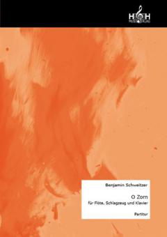 O Zorn für Flöte, Percussion und Klavier 