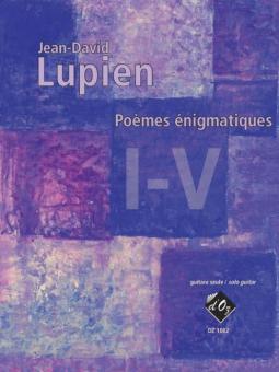 Poemes enigmatiques I-V 