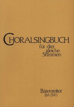 Choralsingbuch für drei gleiche Stimmen Standard
