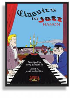Classics To Jazz Hanon 