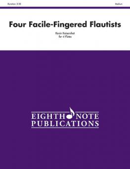 Four Facile-Fingered Flautists 