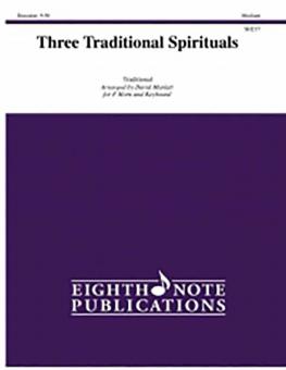 Three Traditional Spirituals 