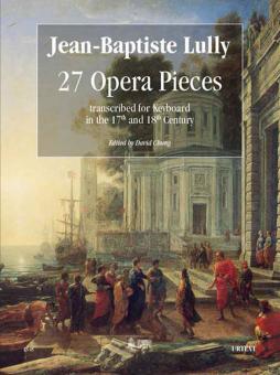 27 Operatic Pieces transcribed for Keyboard (17th-18th century) 