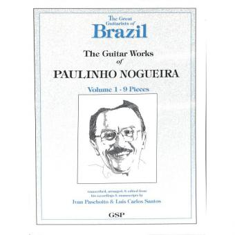The Guitar Works Of Paulinho Nogueira Vol. 1 