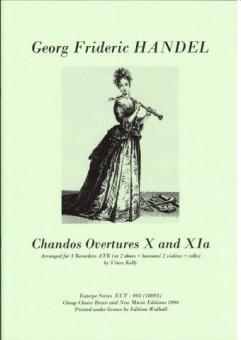 Chandos Ouverture X & XIa 