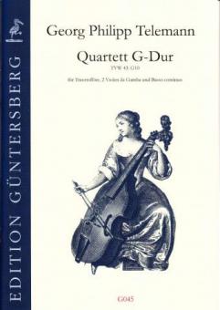 Quartett G-Dur für Traversflöte, 2 Bassgamben & B. c 