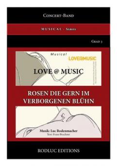 Rosen die gern im Verborgenen blühn 
