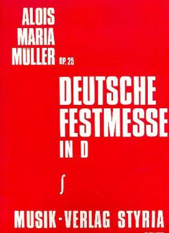 Deutsche Festmesse in D op. 25 