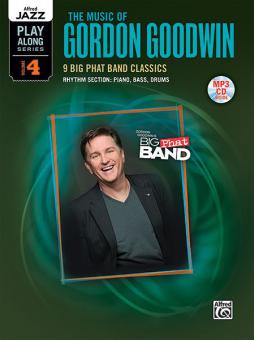 Alfred Jazz Play-Along Series Vol. 4: The Music Of Gordon Goodwin 