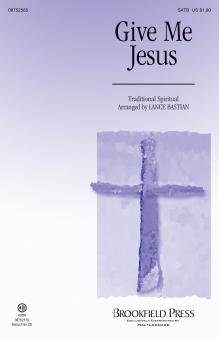 Give Me Jesus Standard