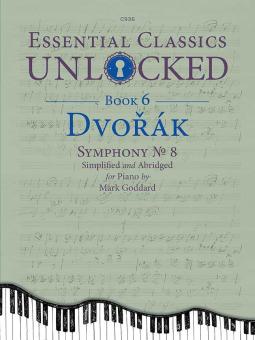 Essential Classics Unlocked for Piano 6: Dvořák Standard