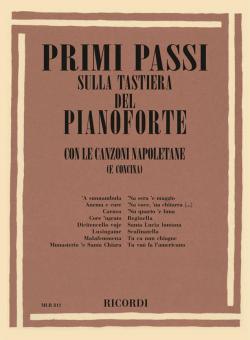 Primi Passi Sulla Tastiera Del Pianoforte: Canzoni Napoletane 