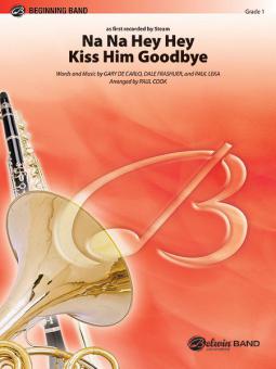 Na Na Hey Hey Kiss Him Goodbye Standard