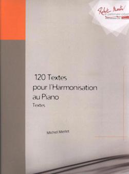 Cent vingt Textes pour l'harmonisation au piano 