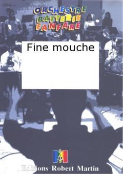 Fine mouche 