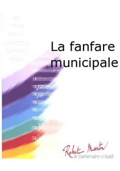 La fanfare municipale 