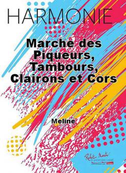 Marche des piqueurs, tambours, clairons et cors 