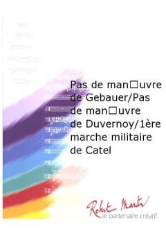 Pas de manoeuvre de Gebauer/Pas de manoeuvre de Duvernoy 