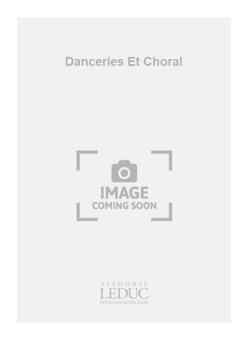 Danceries et Choral 