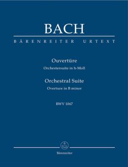 Ouvertüre aus der Orchestersuite in h-Moll BWV 1067 