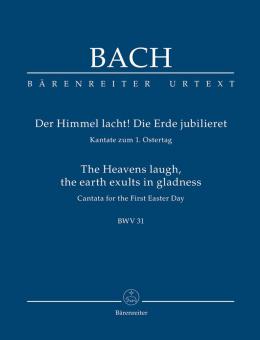 Der Himmel lacht, die Erde jubilieret 