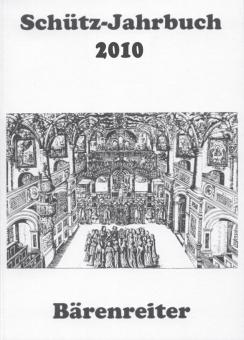 Schütz-Jahrbuch 2010, 32. Jahrgang 