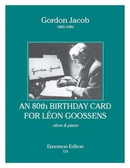 An 80th Birthday Card For Léon Goossens 
