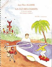 La Cle des Chants Vol. 2 