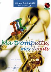 Ma Trompette, Mes Débuts 