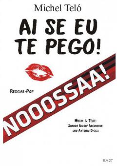 Ai Se Eu Te Pego! 