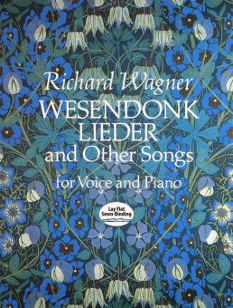 Wesendonk Lieder And Other Songs For Voice And Piano 