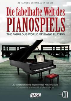 Die fabelhafte Welt des Pianospiels 